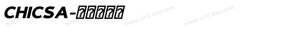 CHICSA字体转换