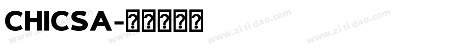 CHICSA字体转换
