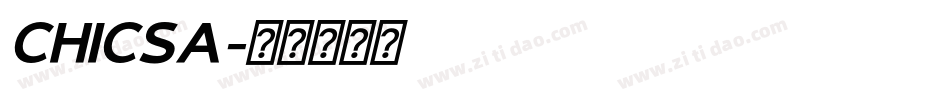 CHICSA字体转换