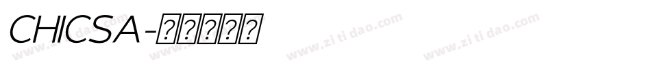 CHICSA字体转换