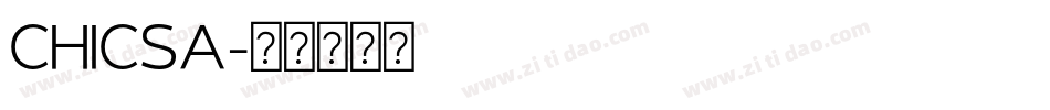 CHICSA字体转换