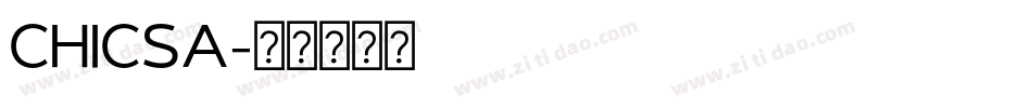 CHICSA字体转换