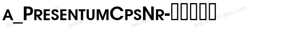 a_PresentumCpsNr字体转换