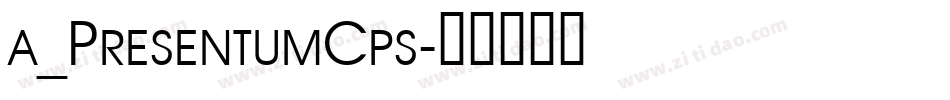 a_PresentumCps字体转换
