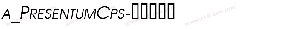 a_PresentumCps字体转换