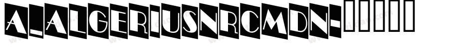 a_AlgeriusNrCmDn字体转换