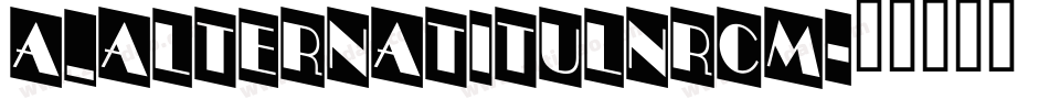 a_AlternaTitulNrCm字体转换