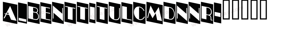 a_BentTitulCmDnNr字体转换