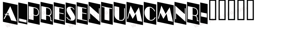 a_PresentumCmNr字体转换