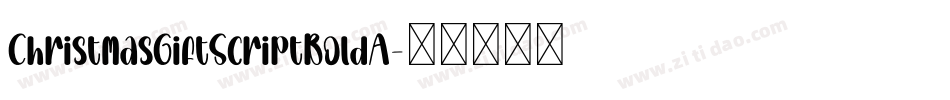 ChristmasGiftScriptBoldA字体转换