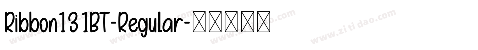 Ribbon131BT-Regular字体转换