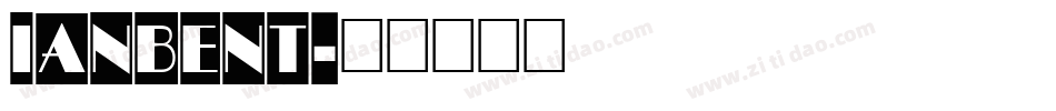 IanBent字体转换