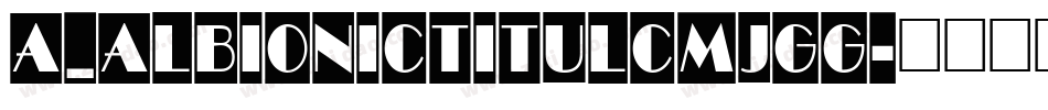 a_AlbionicTitulCmJgg字体转换