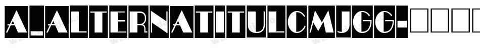 a_AlternaTitulCmJgg字体转换