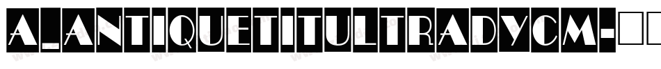 a_AntiqueTitulTradyCm字体转换
