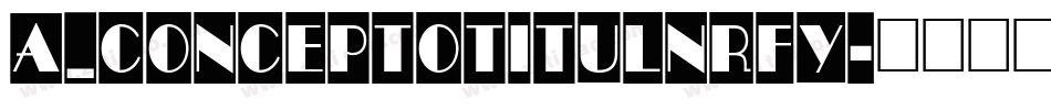 a_ConceptoTitulNrFy字体转换