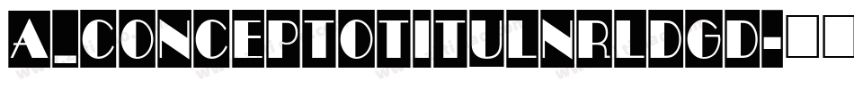 a_ConceptoTitulNrLdGd字体转换