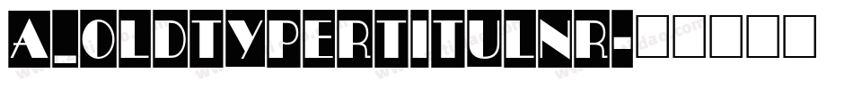 a_OldTyperTitulNr字体转换