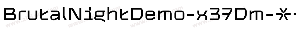 BrutalNightDemo-x37Dm字体转换