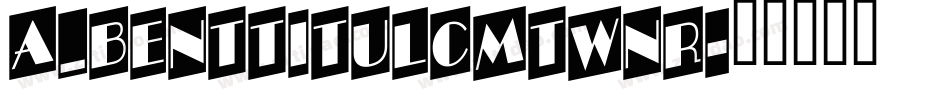 a_BentTitulCmTwNr字体转换