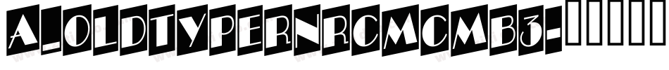 a_OldTyperNrCmCmb3字体转换