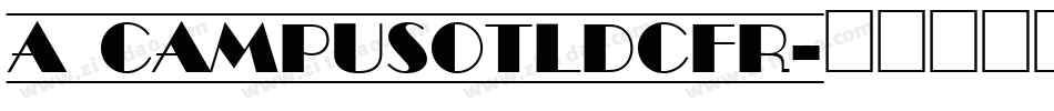 a_CampusOtlDcFr字体转换
