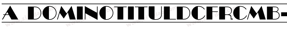 a_DomInoTitulDcFrCmb字体转换