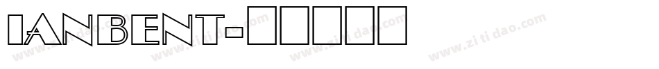 IanBent字体转换