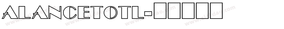 aLancetOtl字体转换