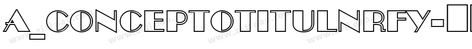 a_ConceptoTitulNrFy字体转换