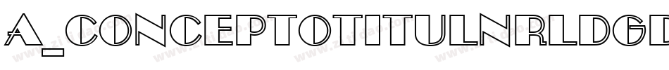 a_ConceptoTitulNrLdGd字体转换