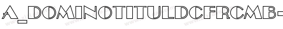 a_DomInoTitulDcFrCmb字体转换