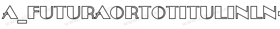 a_FuturaOrtoTitulInln字体转换