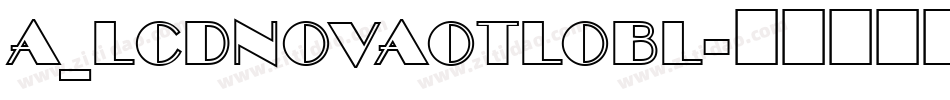 a_LCDNovaOtlObl字体转换