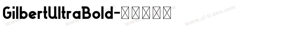 GilbertUltraBold字体转换