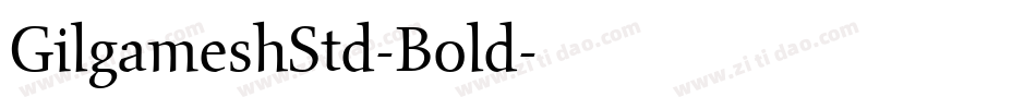GilgameshStd-Bold字体转换