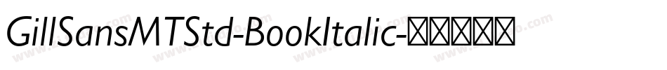 GillSansMTStd-BookItalic字体转换