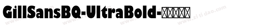 GillSansBQ-UltraBold字体转换