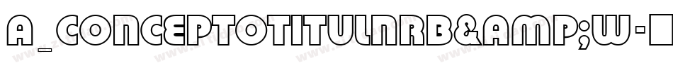 a_ConceptoTitulNrB&W字体转换