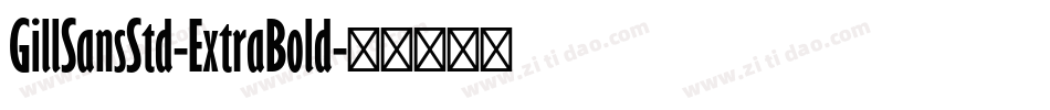GillSansStd-ExtraBold字体转换