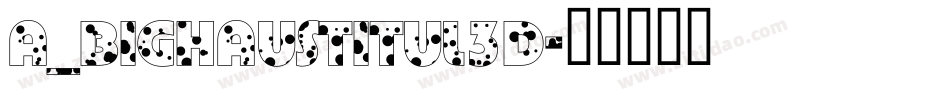 a_BighausTitul3D字体转换