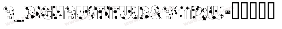 a_BighausTitulB&W字体转换