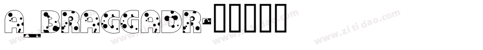 a_BraggaDr字体转换