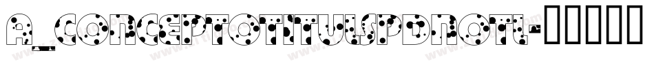 a_ConceptoTitulSpDnOtl字体转换