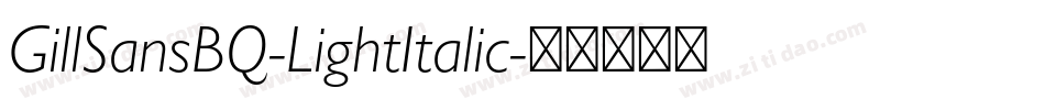 GillSansBQ-LightItalic字体转换