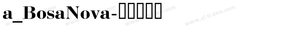 a_BosaNova字体转换