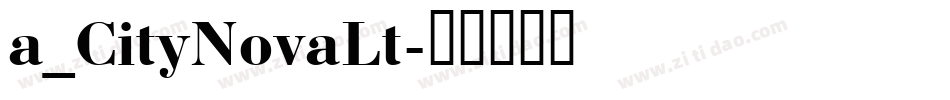 a_CityNovaLt字体转换