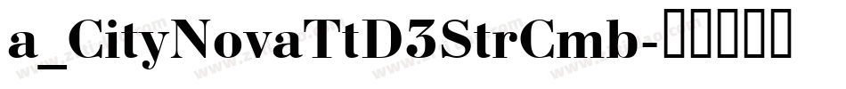 a_CityNovaTtD3StrCmb字体转换