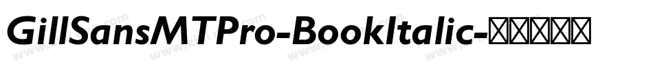 GillSansMTPro-BookItalic字体转换