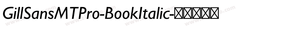 GillSansMTPro-BookItalic字体转换